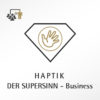 HAPTIK - DER SUPERSINN - Business